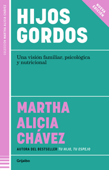 Hijos gordos / Fat Kids (Spanish Edition)