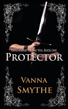 Paperback Protector (Anniversary of the Veil, Book 1) Book