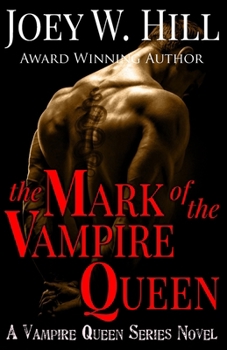 The Mark of the Vampire Queen - Book #2 of the Vampire Queen