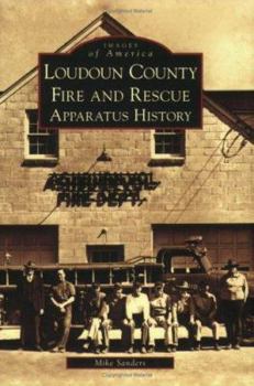 Paperback Loudoun County Fire and Rescue Apparatus Heritage Book