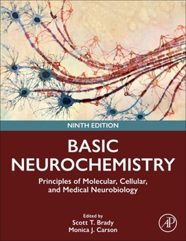 Hardcover Basic Neurochemistry: Principles of Molecular, Cellular, and Medical Neurobiology Book