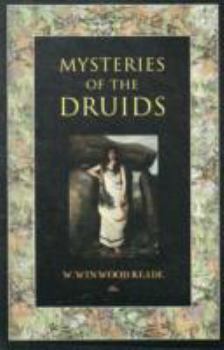 Paperback Mysteries of the Druids. W. Winwood Reade Book