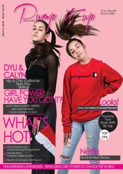 Paperback Pump it up Magazine - Calyn & Dyli - Hip and chic California teen pop siblings: Women's Month edition Book