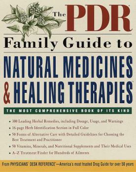 Paperback The PDR Family Guide to Natural Medicines and Healing Therapies Book