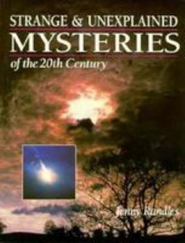 Paperback Strange and Unexplained Mysteries of the 20th Century Book