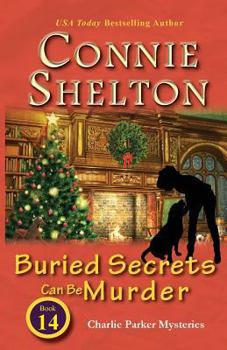 Buried Secrets Can Be Murder - Book #14 of the Charlie Parker