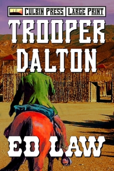 Paperback Trooper Dalton: Large Print Book