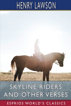 Paperback Skyline Riders and Other Verses (Esprios Classics) Book