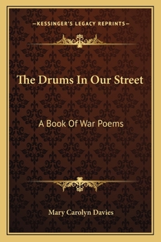 Paperback The Drums In Our Street: A Book Of War Poems Book