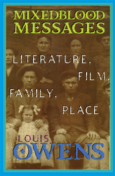 Paperback Mixedblood Messages: Literature, Film, Family, Place Volume 26 Book