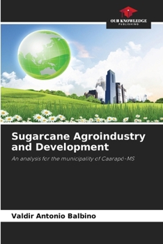 Paperback Sugarcane Agroindustry and Development Book