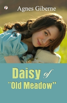 Daisy of "Old Meadow"