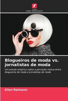Paperback Blogueiros de moda vs. jornalistas de moda [Portuguese] Book