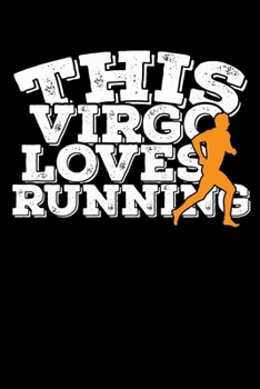 This Virgo Loves Running Notebook: 100 Wide Ruled Lined Pages