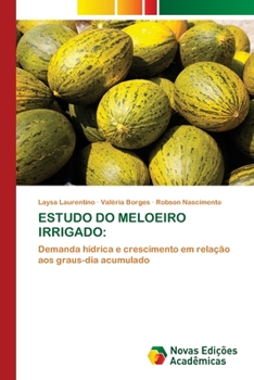 Paperback Estudo Do Meloeiro Irrigado [Portuguese] Book