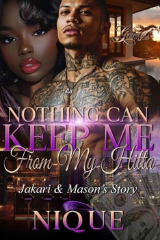 Paperback Nothing Can Keep Me from My Hitta: Jakari & Mason's Story Book
