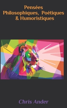 Paperback Pensées philosophiques et poétique [French] Book