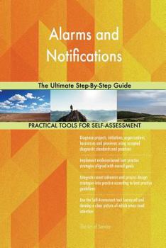Paperback Alarms and Notifications The Ultimate Step-By-Step Guide Book