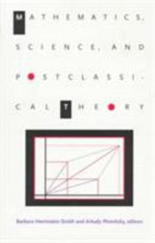 Paperback Mathematics, Science, and Postclassical Theory Book