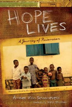 Paperback Hope Lives: A Journey of Restoration Book