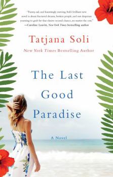 Paperback The Last Good Paradise Book