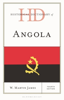 Historical Dictionary of Angola (Historical Dictionaries of Africa)