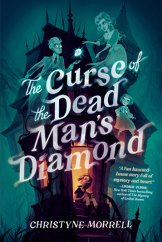 Hardcover The Curse of the Dead Man's Diamond Book