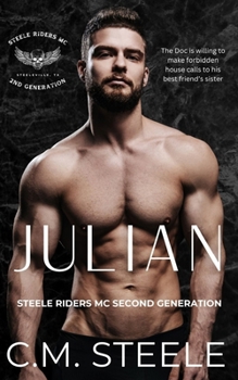 Julian (Steele Riders MC Second Generation)