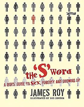 Paperback The 's' Word. Roy James Book