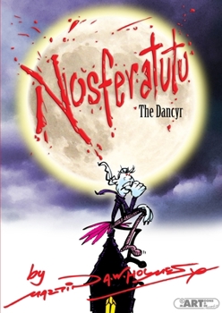 Paperback Nosferatutu the Dancyr Book