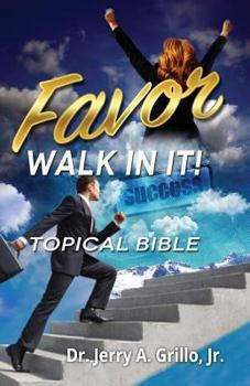 Paperback Favor: Walk In It! Topical Bible Book