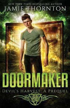 Doormaker: Devils Harvest - Book #0 of the Doormaker