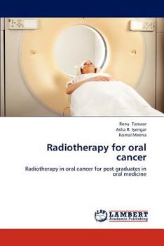 Paperback Radiotherapy for Oral Cancer Book