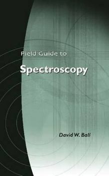 Spiral-bound Field Guide to Spectroscopy Book