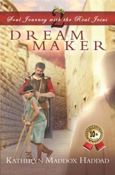 Dream Maker: Lyrical Novel #2 - Book #2 of the  Met Jesus