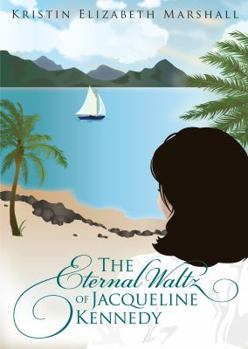 The Eternal Waltz of Jacqueline Kennedy