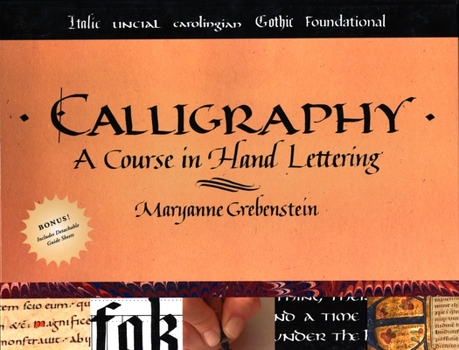 Modern Calligraphy and Hand Lettering: A Mark-Making Workbook for