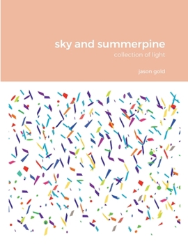Paperback sky and summerpine: collection of light Book