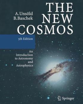 Paperback The New Cosmos: An Introduction to Astronomy and Astrophysics Book