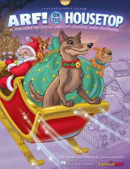 Audio CD Arf! on the Housetop: A Holiday Musical for Young Voices Book