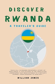 Paperback Discover Rwanda: A Traveler's Guide Book