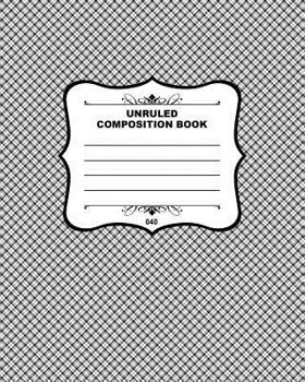 Paperback Unruled Composition Book 040: Fusello Notebooks - A Top Quality Brand Book