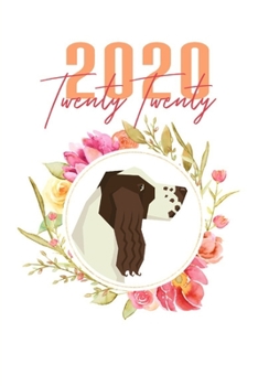 Paperback 2020: English Springer Spaniel Floral Daily Planner Diary Book