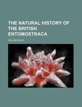 Paperback The Natural History of the British Entomostraca Book