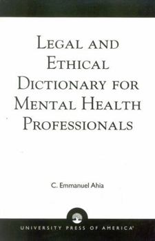 Paperback Legal and Ethical Dictionary for Mental Health Professionals Book
