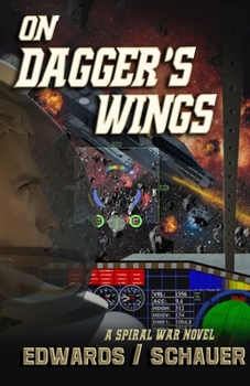 On Dagger's Wings - Book #1 of the Spiral War