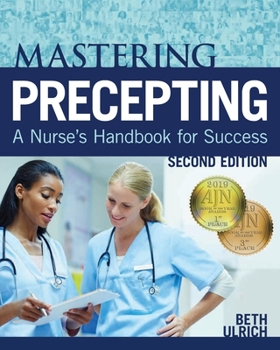 Paperback Mastering Precepting: A Nurse's Handbook for Success Book