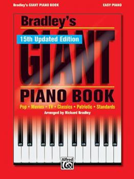 Paperback Bradley's New Giant Piano Book: Pop * Movies * TV * Classics * Patriotic * Standards Book