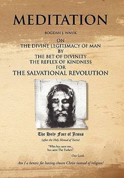 Paperback Meditation on the Divine Legitimacy of Man Book