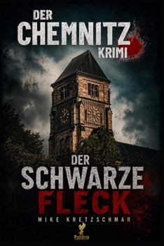 Paperback Der schwarze Fleck: Der Chemnitz - Krimi [German] Book